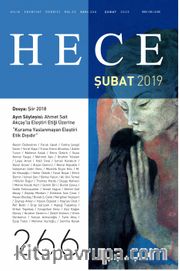 Sayı:266 Şubat 2019 Hece Aylık Edebiyat Dergisi