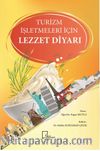 Turizm İşletmeleri İçin Lezzet Diyarı