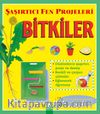 Bitkiler / Şaşırtıcı Fen Projeleri