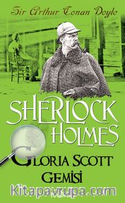 Gloria Scott Gemisi / Sherlock Holmes