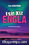 Esir Kız Engla