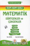 Adım Adım Işıklı Matematik Dörtgenler ve Çokgenler