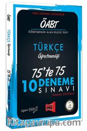 ÖABT Türkçe Öğretmenliği 75'te 75 10 Deneme Sınavı
