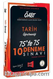 ÖABT Tarih Öğretmenliği 75'te 75 10 Deneme Sınavı