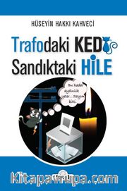 Trafodaki Kedi <br /> Sandıktaki Hile