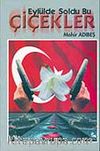 Eylülde Soldu Bu Çiçekler