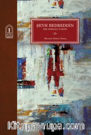 Şeyh Bedreddin <br /> Bir Osmanlı Fakihi