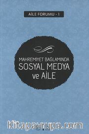 Mahremiyet Bağlamında Sosyal Medya ve Aile