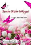 Pembe Düşler Hikayesi