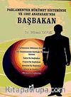 Parlementer Hükümet Sisteminde ve 1982 Anayasası'nda Başbakan