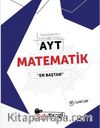 AYT Matematik En Baştan Soru Bankası