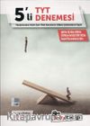 TYT 5 Deneme