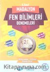 8. Sınıf Madalyon Fen Bilimleri Denemeleri