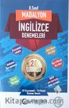 8. Sınıf  İngilizce Madalyon Denemeleri