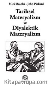 Tarihsel Materyalizm ve Diyalektik Materyalizm