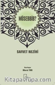 Müsebbib?