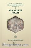 Arafta Kalan Bir Nesilde Bilinçlenmesini Gerçekleştiren  Bir Edebi Tür ‘Ara Nesil’de Hikaye