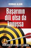 Başarının Dili Olsa da Konuşsa