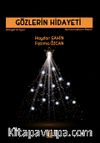 Gözlerin Hidayeti & Kurtulmuşların Resmi