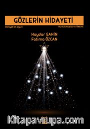 Gözlerin Hidayeti <br /> Kurtulmuşların Resmi