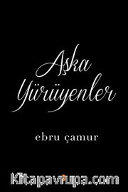 Aşka Yürüyenler