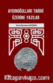 Aydınoğulları Tarihi Üzerine Yazılar