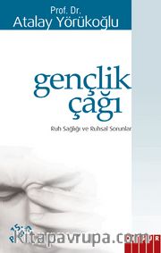 Gençlik Çağı / Ruh Sağlığı ve Ruhsal Sorunlar
