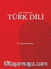 Her Yönüyle Türk Dili