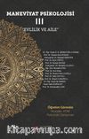 Maneviyat Psikolojisi 3 &  Evlilik ve Aile