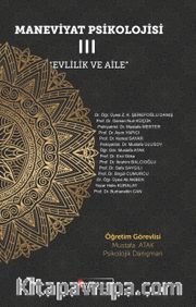 Maneviyat Psikolojisi 3 <br />  Evlilik ve Aile