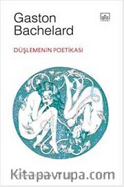 Düşlemenin Poetikası