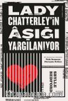 Lady Chatterley’in Âşığı Yargılanıyor
