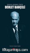 Davaya Adanmış Bir Ömür Devlet Bahçeli