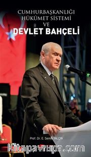 Cumhurbaşkanlığı Hükümet Sistemi ve Devlet Bahçeli