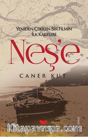 Yeniden Çekilen Bir Filmin İlk Kareleri Neş’e