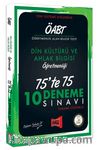 ÖABT Din Kültürü ve Ahlak Bilgisi Öğretmenliği 75'te 75 10 Deneme Sınavı