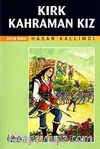 Kırk Kahraman Kız