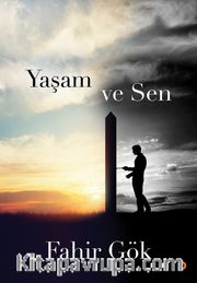 Yaşam ve Sen
