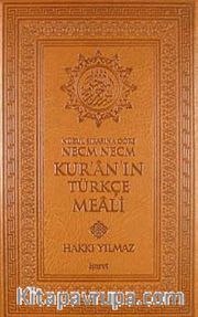 Nüzul Sırasına Göre Necm Necm Kur'an'ın Türkçe Meali (Küçük Boy)
