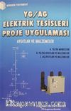 YG / AG Elektrik Tesisleri Proje Uygulaması & Aygıtlar ve Malzemeler