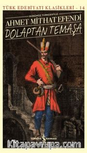 Dolaptan Temaşa (Günümüz Türkçesiyle)