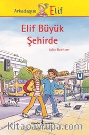 Elif Büyük Şehirde