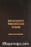 Kur'an-ı Kerim'in Türkçe Meali Alisi Ve Tefsiri (8 Cilt) (2. Hamur)