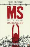 MS ile Yaşamayı Öğrenmek