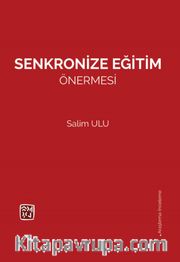 Senkronize Eğitim Önermesi