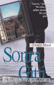 Sonra Gitti..