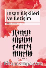 İnsan İlişkileri ve İletişim (Edt. Alim Kaya)