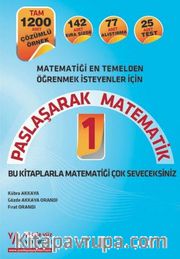 Matematiği En Temelden Öğrenmek İsteyenler İçin Paslaşarak Matematik 1