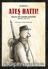 Ateş Hattı: Meçhul Bir Askerin Günlüğü