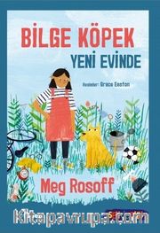 Bilge Köpek Yeni Evinde (Sen de Oku)